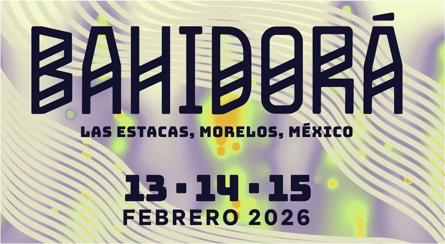Bahidorá 2026 revela su lineup: BB Trickz, Macario Martínez, Sonido La Changa y más