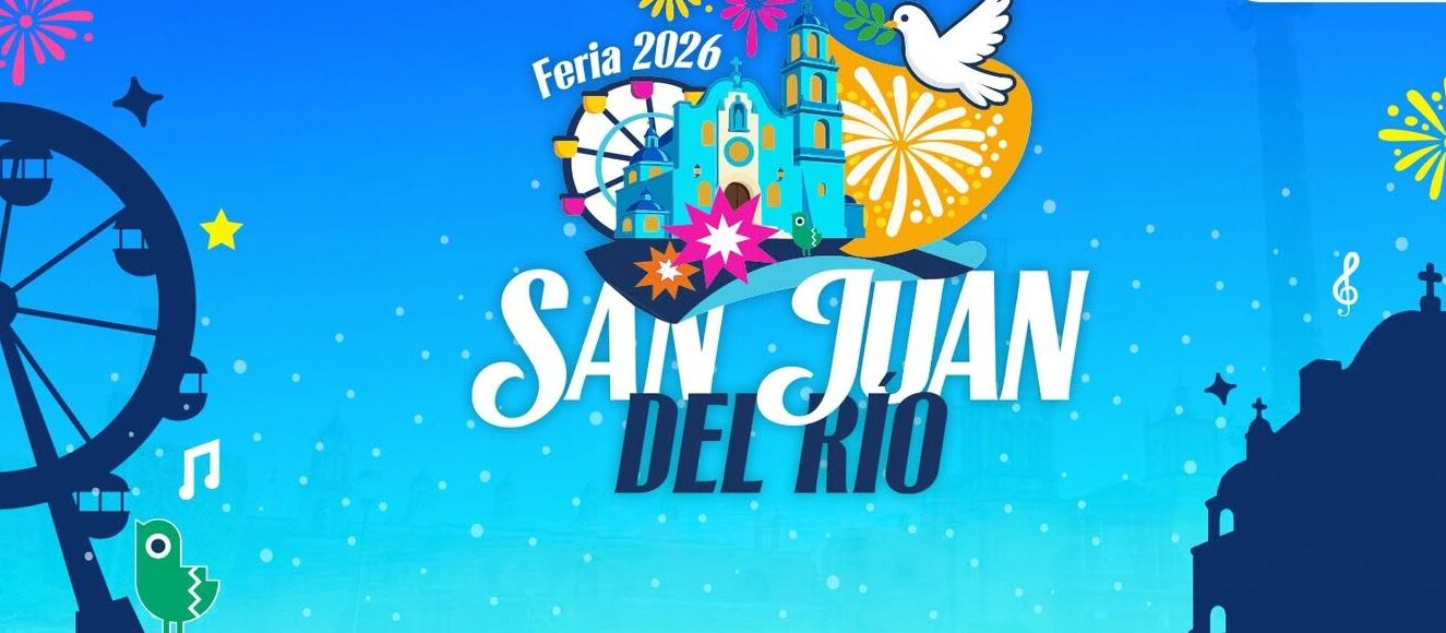 Feria San Juan del Río 2026: Cartelera, fechas y datos clave